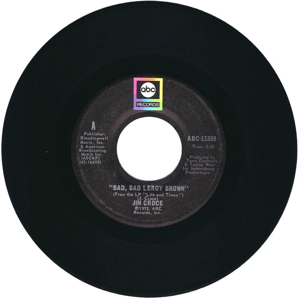 Jim Croce 45 Bad, Bad Leroy Brown / A Good Time Man on ABC EX Rock '73
